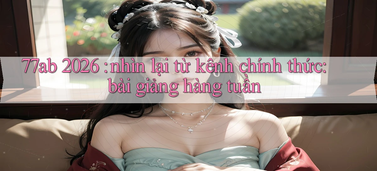 77ab   Link Chính Thức Cập Nhật   Giải Trí Game
