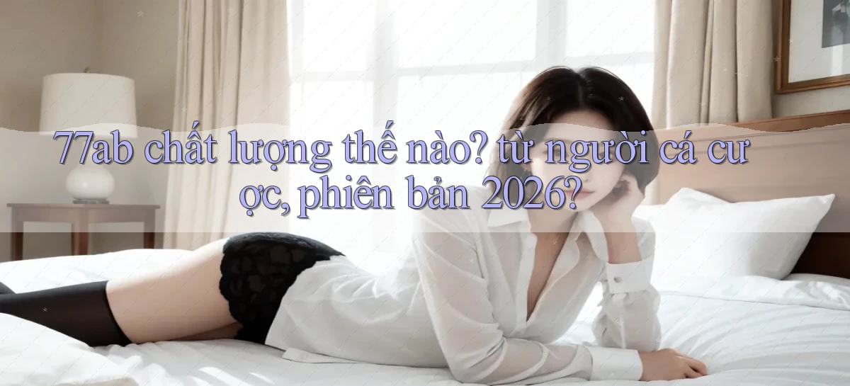 77ab   Link Chính Thức Cập Nhật   Giải Trí Game