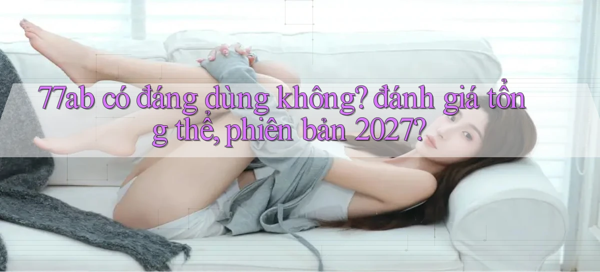 77ab   Link Chính Thức Cập Nhật   Giải Trí Game