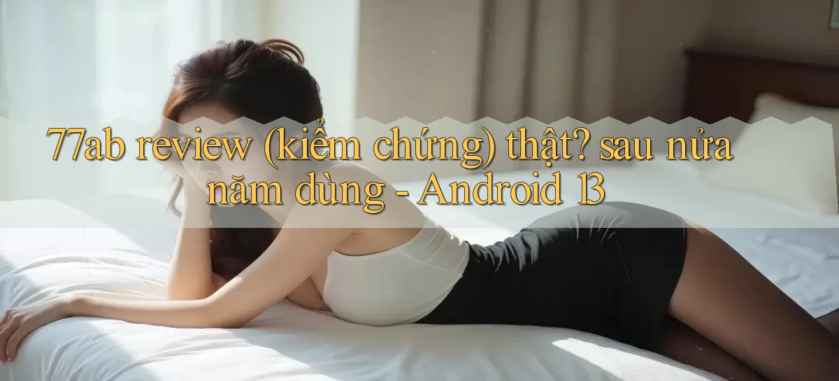 77ab   Link Chính Thức Cập Nhật   Giải Trí Game