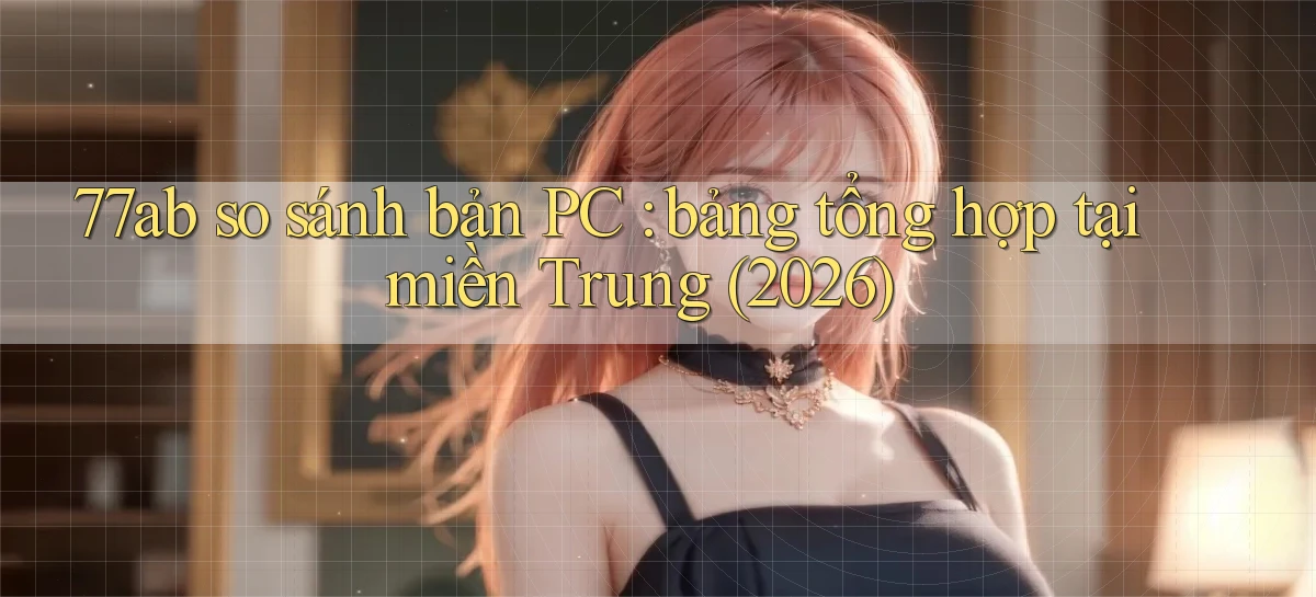 77ab   Link Chính Thức Cập Nhật   Giải Trí Game