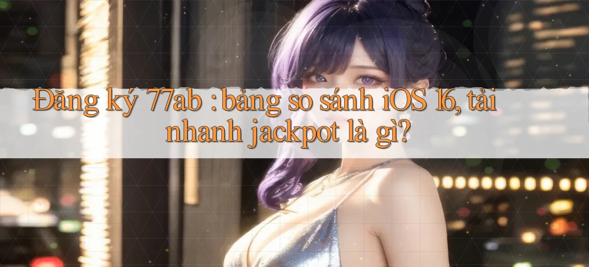 77ab   Link Chính Thức Cập Nhật   Giải Trí Game