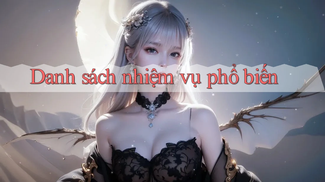 Danh sách nhiệm vụ phổ biến
