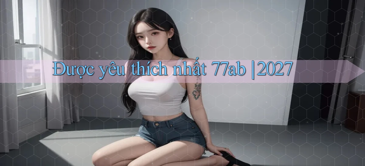77ab   Link Chính Thức Cập Nhật   Giải Trí Game