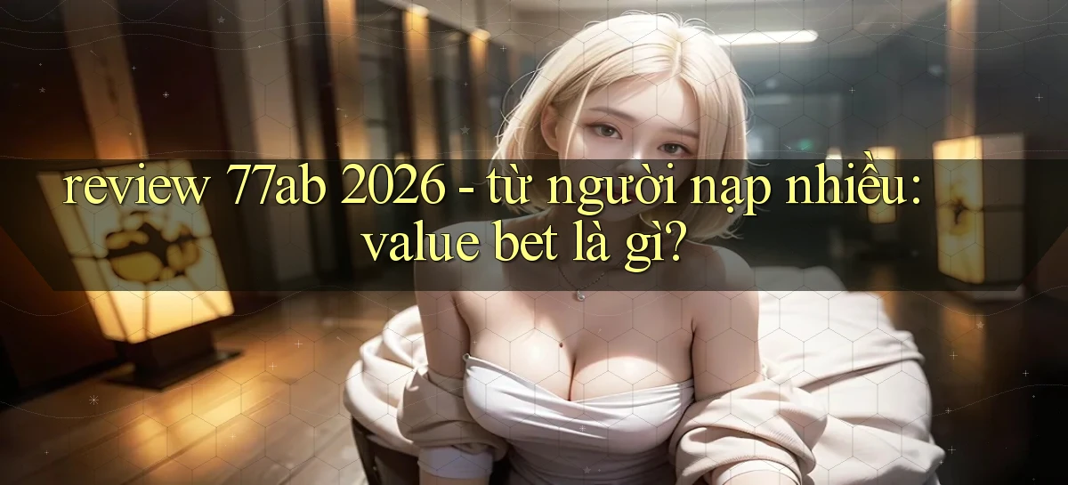 77ab   Link Chính Thức Cập Nhật   Giải Trí Game