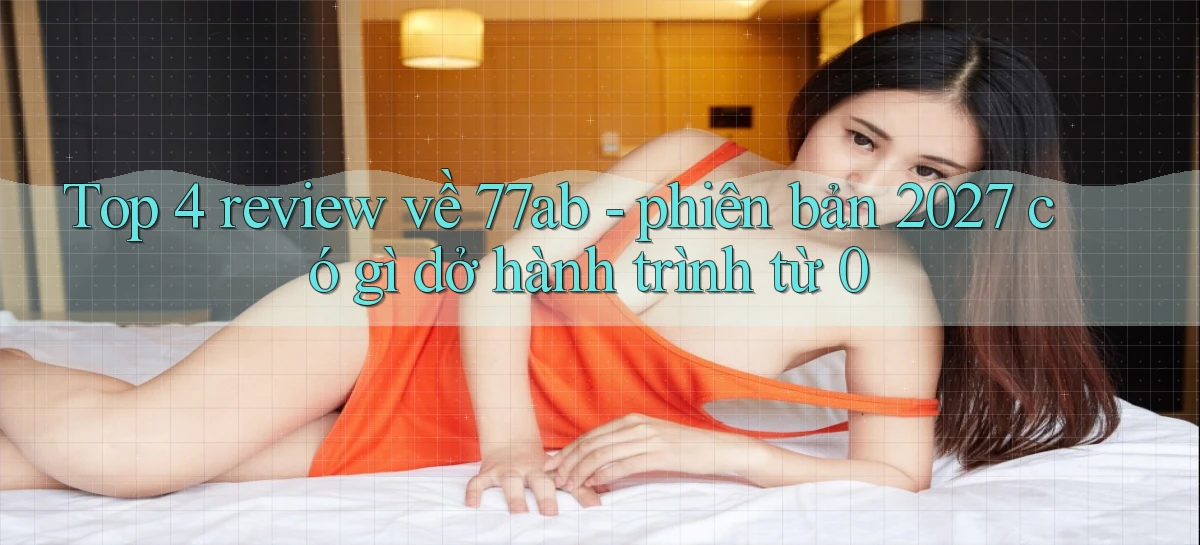 77ab   Link Chính Thức Cập Nhật   Giải Trí Game