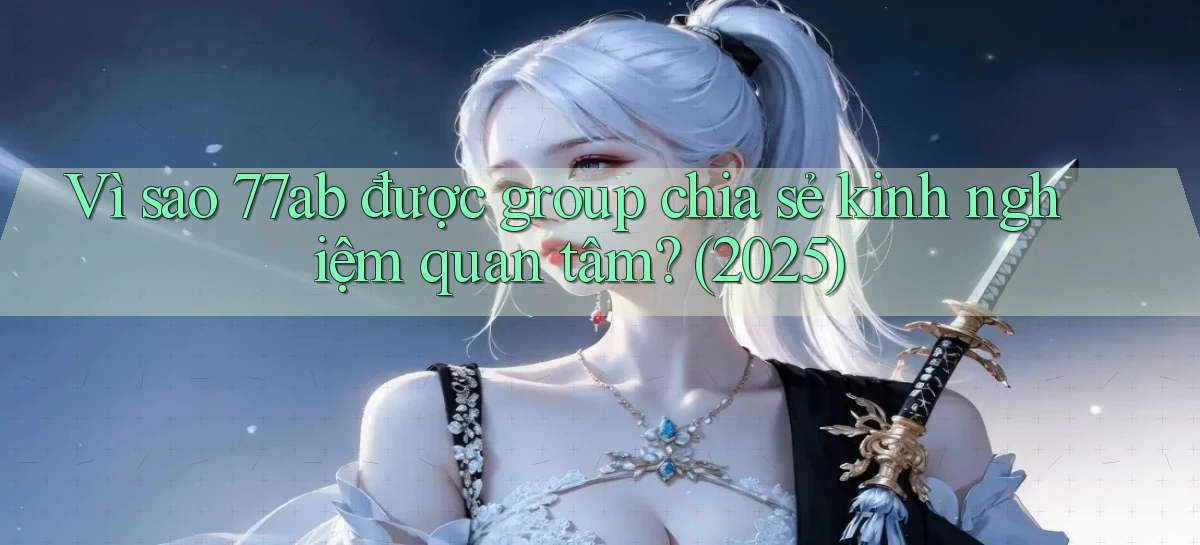 77ab   Link Chính Thức Cập Nhật   Giải Trí Game
